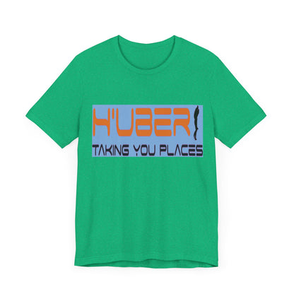 H'Uber: Taking You Places... Satire, Parody, Funny Gift, Science Shirt, Agnostic Shirt