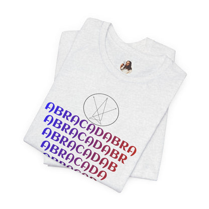 Abracadabra Magic Sigil... , Satire, Parody, Funny Gift, Science Shirt, Agnostic Shirt