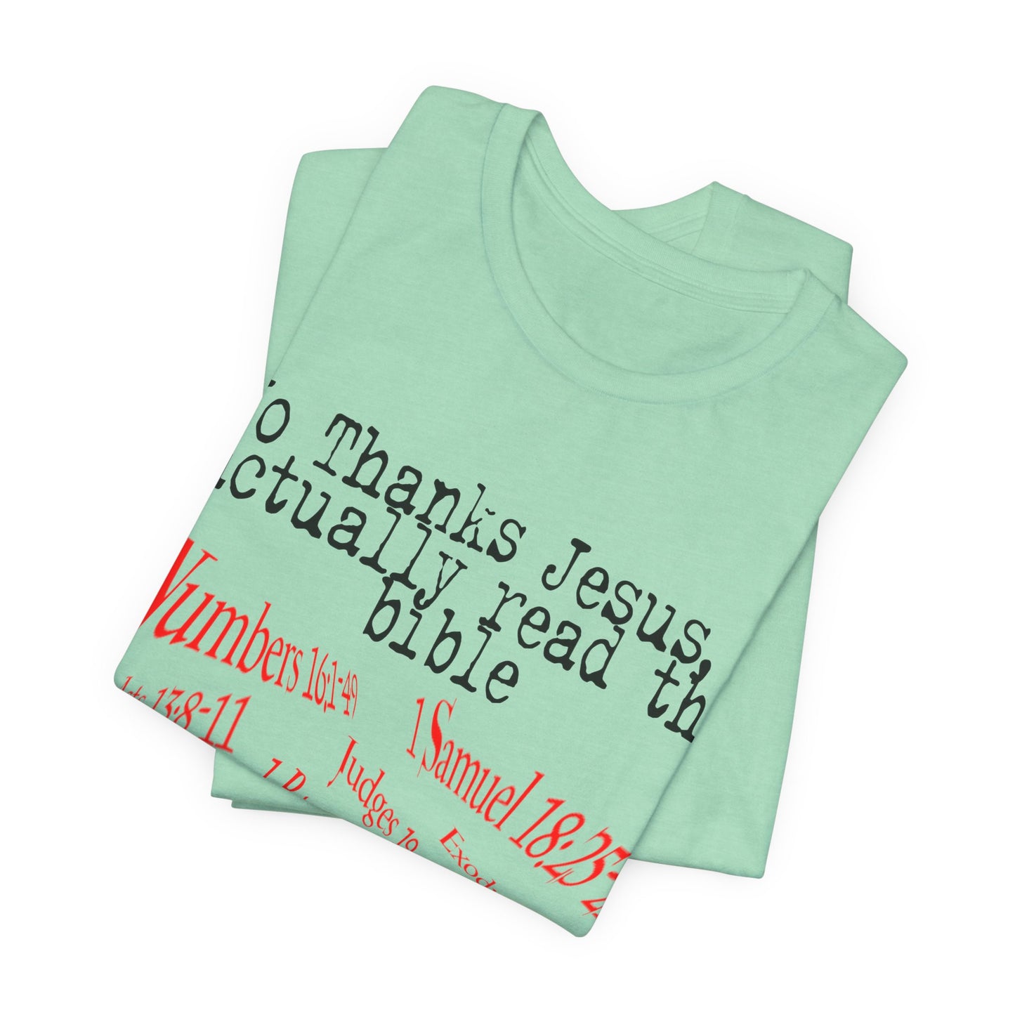 No Thanks Jesus, Atheist Shirt, Anti Religion, Satire, Parody, Funny Gift, Science Shirt