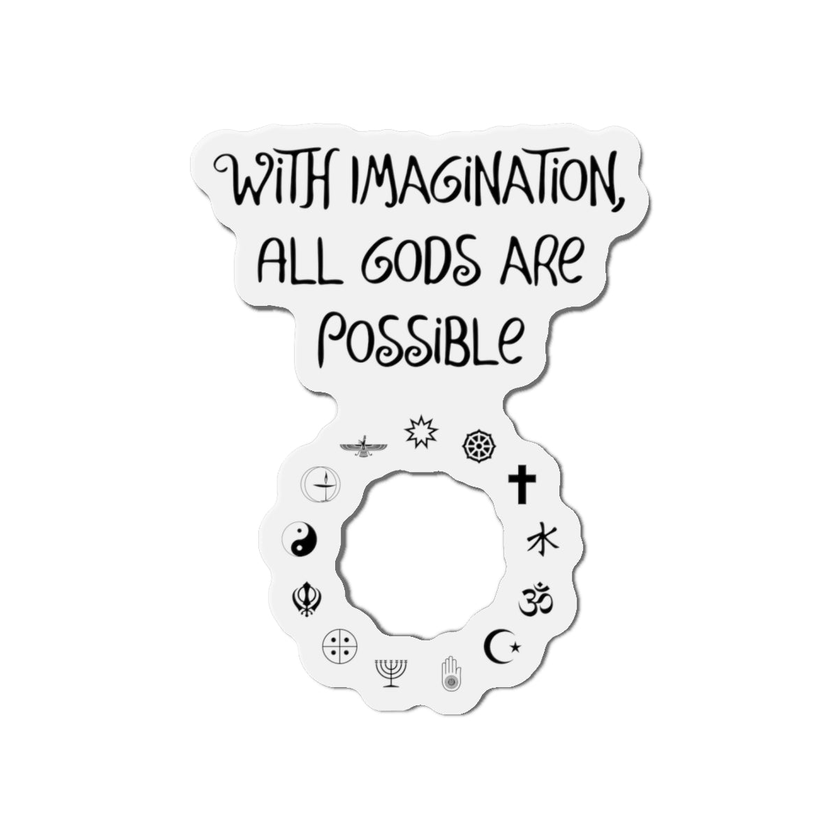 With Imagination All Gods Are Possible Magnet, Atheist Gift, Agnostic Gift, Science Gift, Anti Religion Gift, Parody Gift