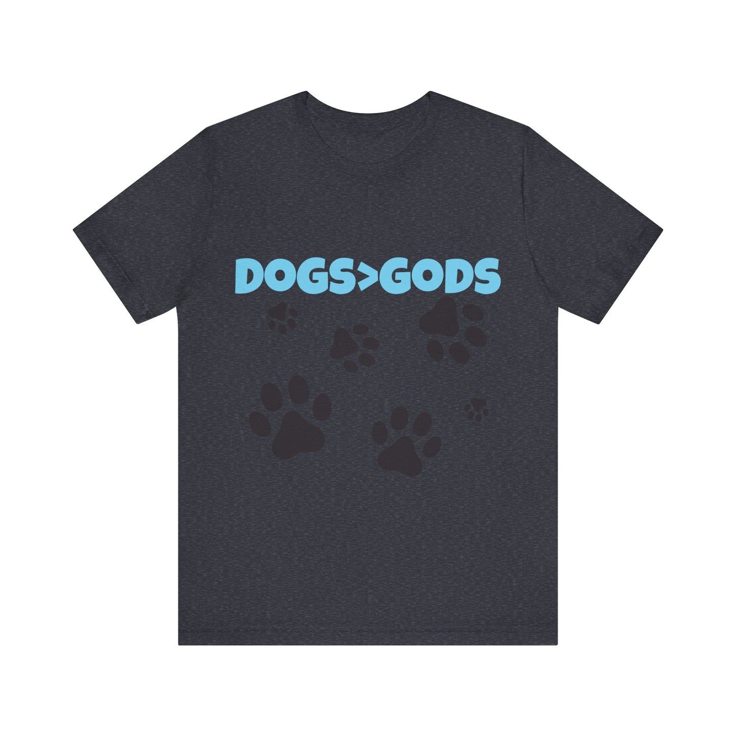 Dogs are Greater Than Gods, BL Atheist Shirt, Anti Religion, Satire, Parody