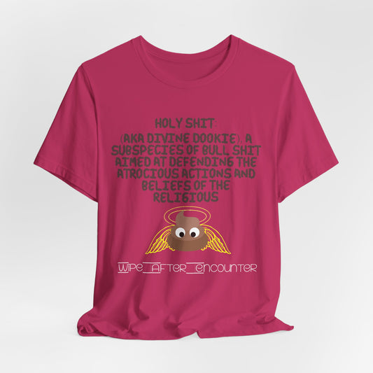 Holy Shit! Divine Dookie!... Atheist Shirt, Anti Religion, Satire, Parody, Funny Gift, Science Shirt, Agnostic Shirt