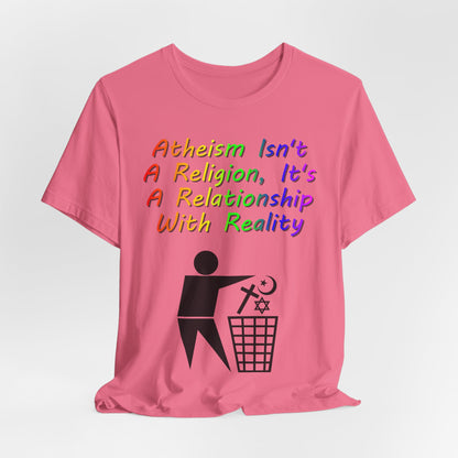 It's Not A Religion, It's A Relationship, Atheist Shirt, Anti Religion, Satire, Parody, Funny Gift, Science Shirt