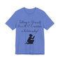 Talking To Yourself Isn't a Relationship!, Atheist Shirt, Secular, Humanist, Science, Reason