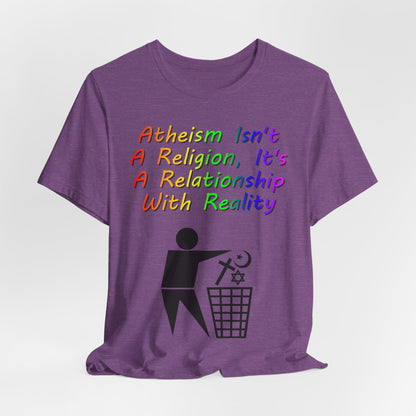 It's Not A Religion, It's A Relationship, Atheist Shirt, Anti Religion, Satire, Parody, Funny Gift, Science Shirt