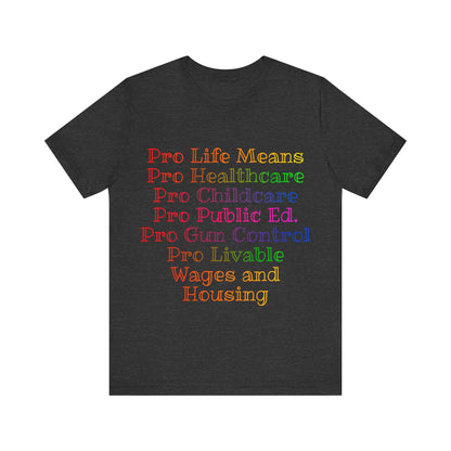 Pro Life Means...