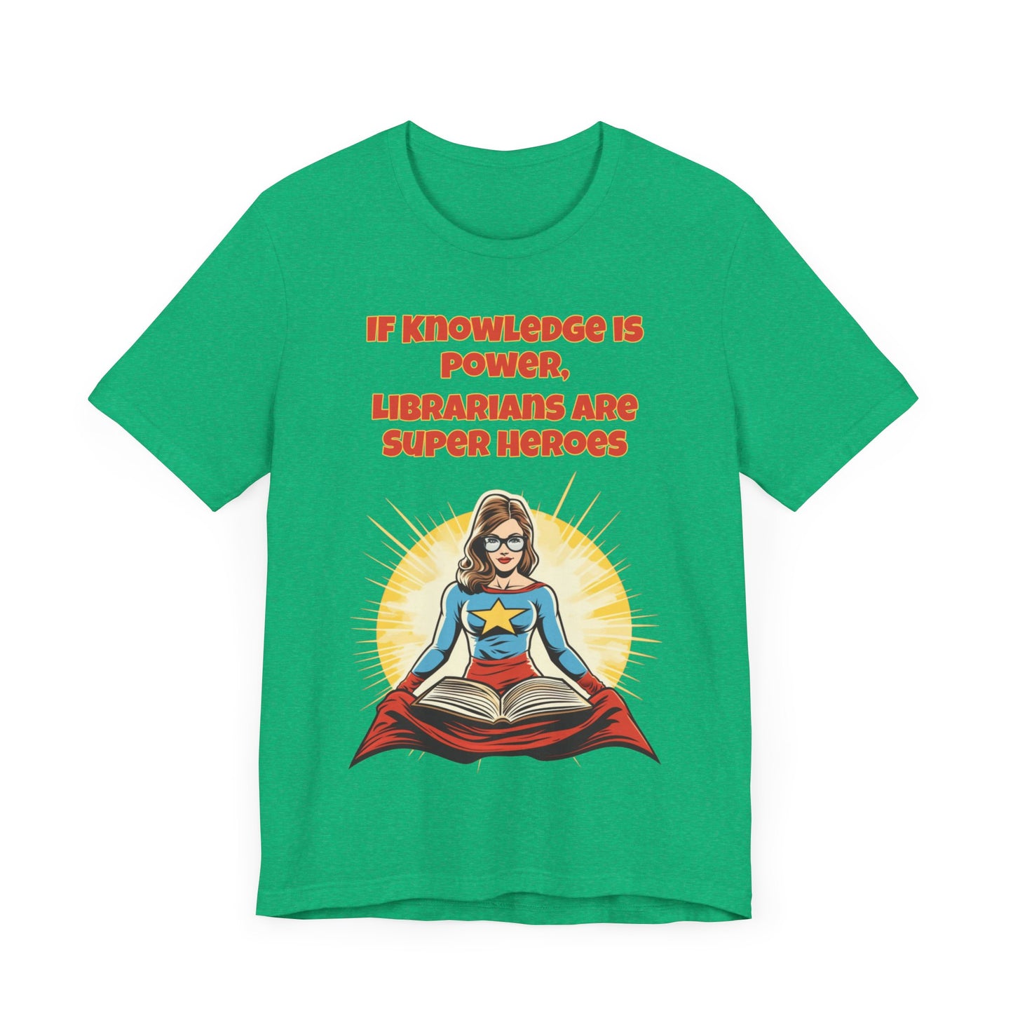 Librarians are Super Heroes, Political Shirt, Activism Shirt, Liberal Shirt, Science Shirt, Atheist Shirt, Anti Religion