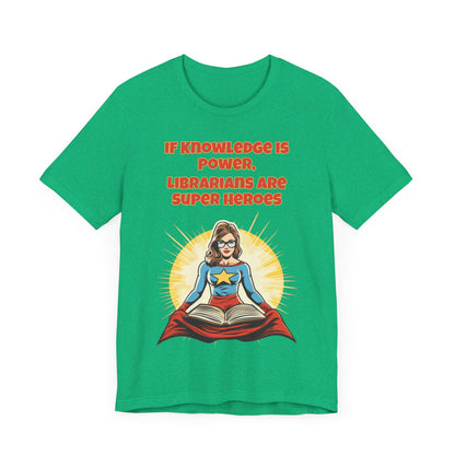 Librarians are Super Heroes, Political Shirt, Activism Shirt, Liberal Shirt, Science Shirt, Atheist Shirt, Anti Religion