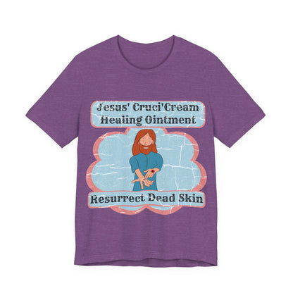 Jesus' Cruci'Cream Healing Ointment, Atheist Shirt, Anti Religion, Satire, Parody, Funny Gift, Science Shirt