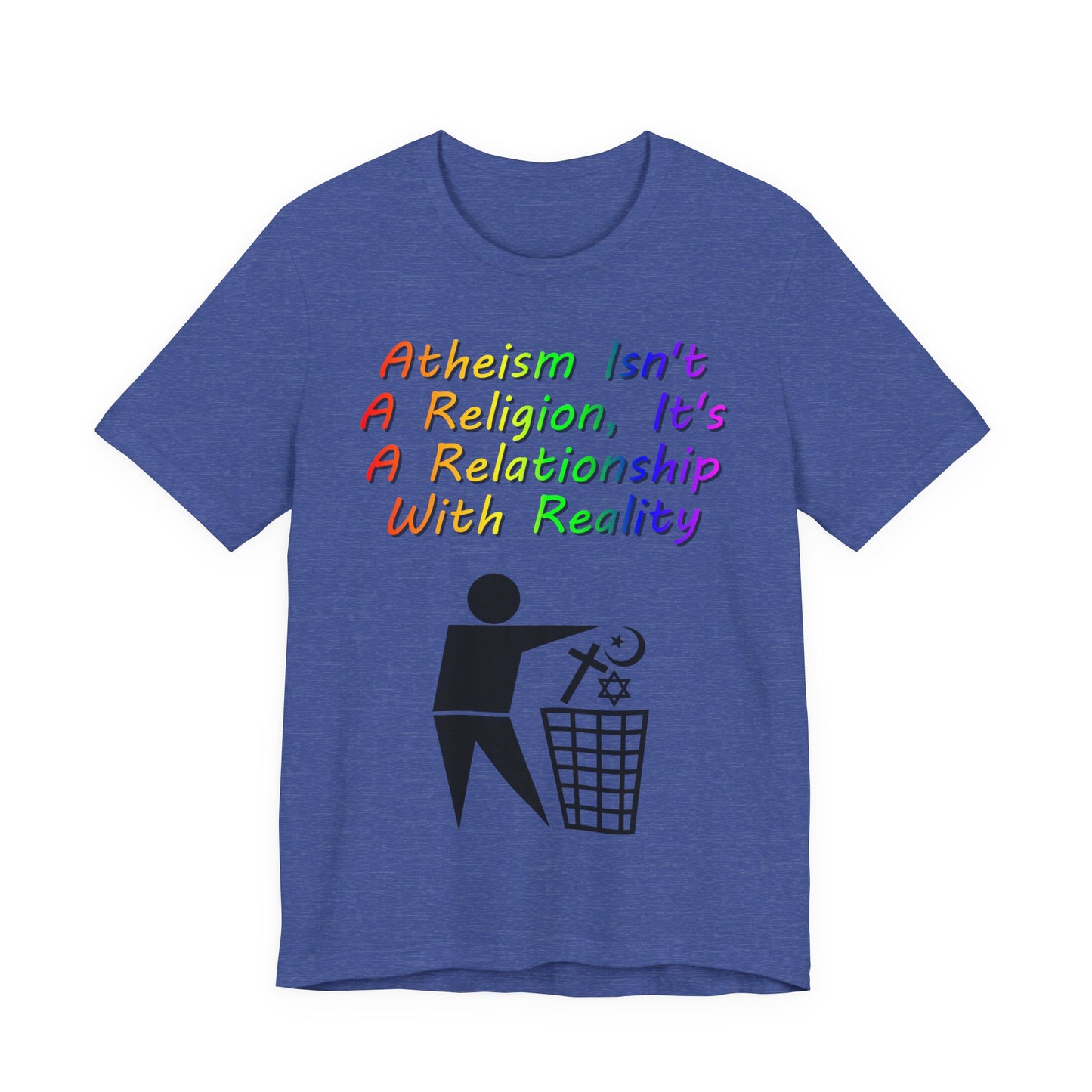 It's Not A Religion, It's A Relationship, Atheist Shirt, Anti Religion, Satire, Parody, Funny Gift, Science Shirt