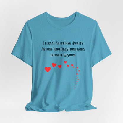 Eternal Suffering IS Infinite Love? Anti Religion, Secular, Atheist, Humanist, Humor