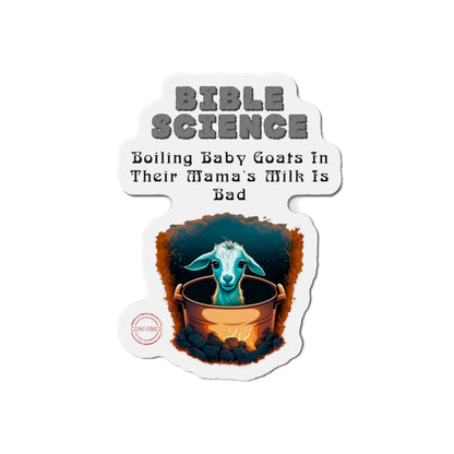 Do NOT Boil That Baby Goat In Its Mama's Milk Magnet, Atheist Gift, Agnostic Gift, Science Gift, Anti Religion Gift, Parody Gift