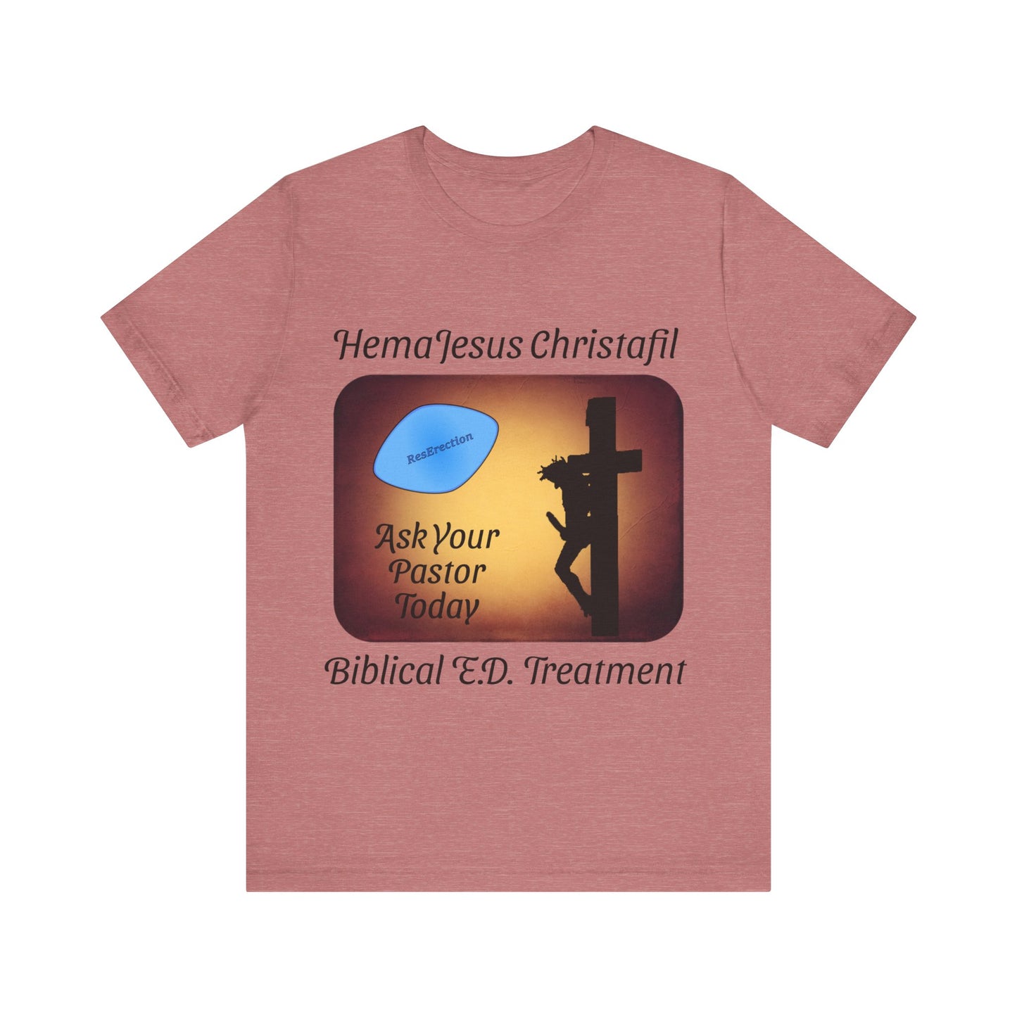 HemaJesus Christafil, The ResErection, Atheist Shirt, Anti Religion, Satire, Parody