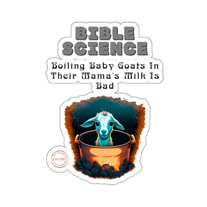 Do NOT Boil That Baby Goat In Its Mama's Milk Sticker, Atheist Sticker, Agnostic Sticker, Science Sticker, Skeptic Sticker