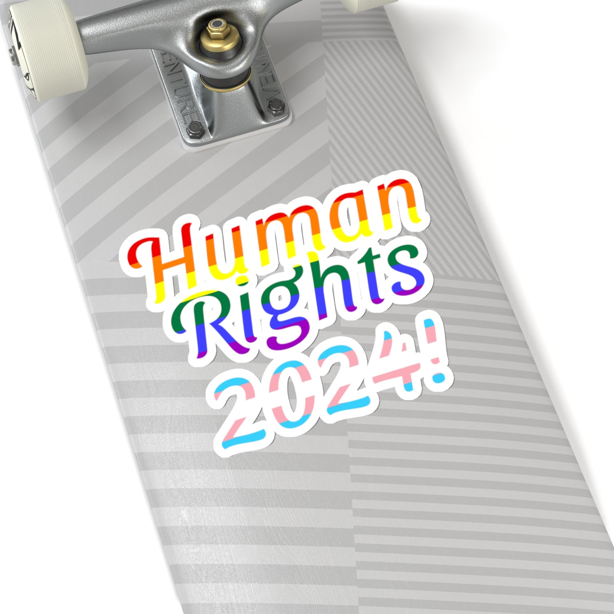 Human Rights 2024!, Trans Rights, LGBTQ Rights, Atheist Sticker, Agnostic Sticker, Political Sticker