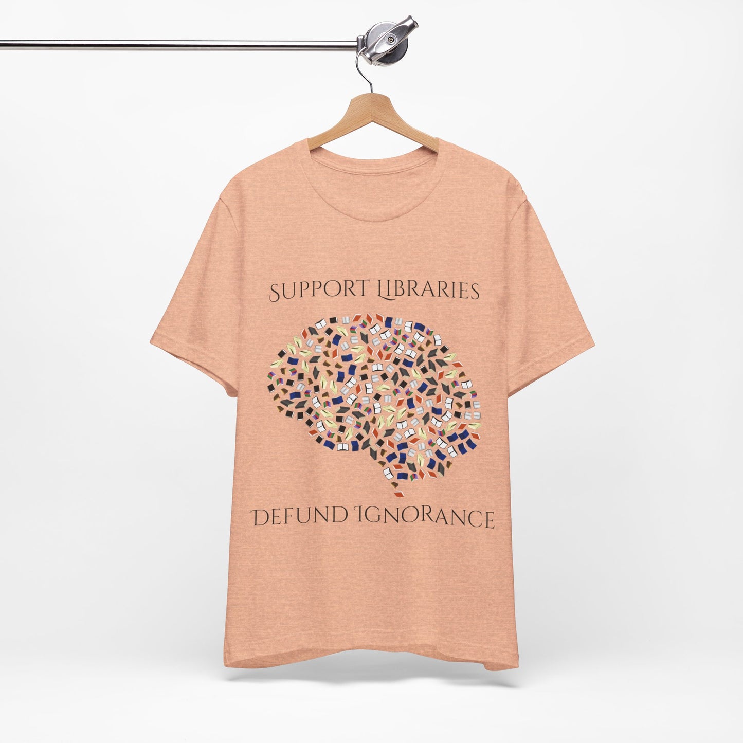 Support Libraries Against Ignorance, Political Shirt, Activism Shirt, Liberal Shirt, Science Shirt, Atheist Shirt, Anti Religion