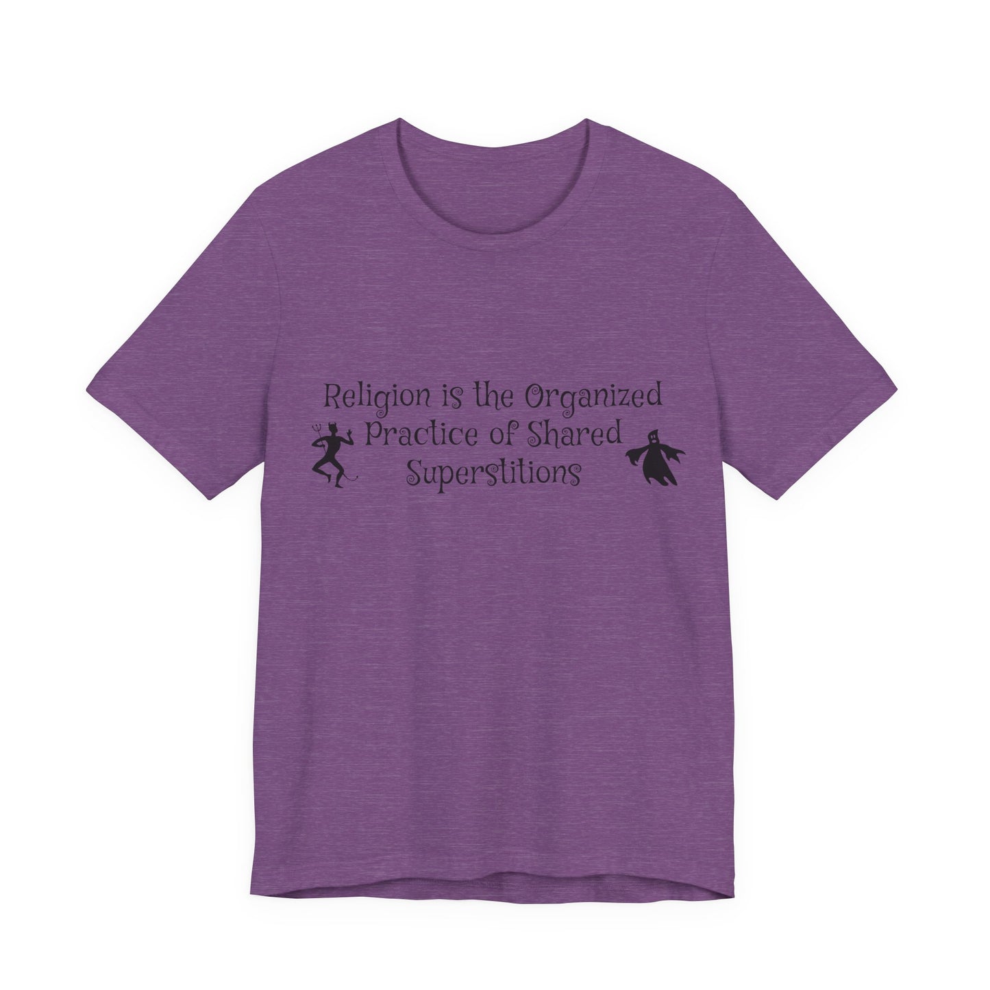 Religion Is Shared Superstitions, Satire, Parody, Funny Gift, Science Shirt, Agnostic Shirt, Atheist Shirt, Secular,
