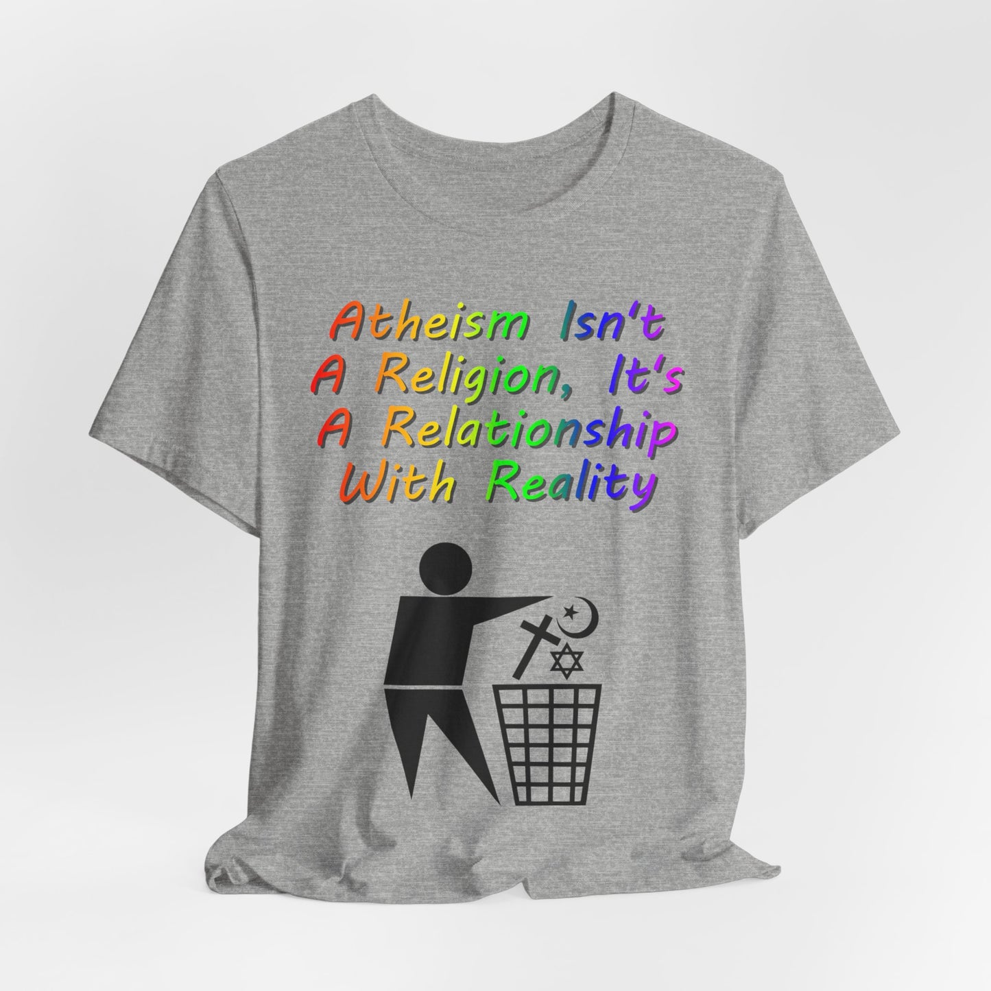 It's Not A Religion, It's A Relationship, Atheist Shirt, Anti Religion, Satire, Parody, Funny Gift, Science Shirt