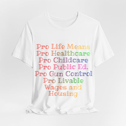 Pro Life Means...