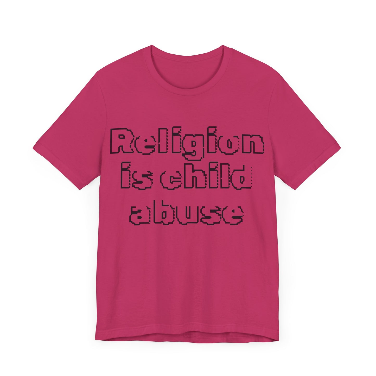 Religion is Child Abuse... Atheist Shirt, Anti Religion, Satire, Parody, Funny Gift, Science Shirt, Agnostic Shirt