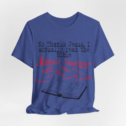 No Thanks Jesus, Atheist Shirt, Anti Religion, Satire, Parody, Funny Gift, Science Shirt