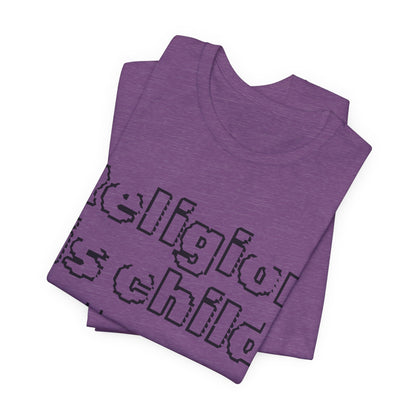 Religion is Child Abuse... Atheist Shirt, Anti Religion, Satire, Parody, Funny Gift, Science Shirt, Agnostic Shirt