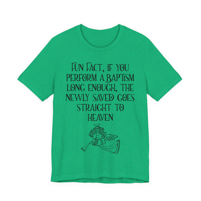Fun Facts About Baptism, Atheist Shirt, Anti Religion, Satire, Parody, Funny Gift, Science Shirt