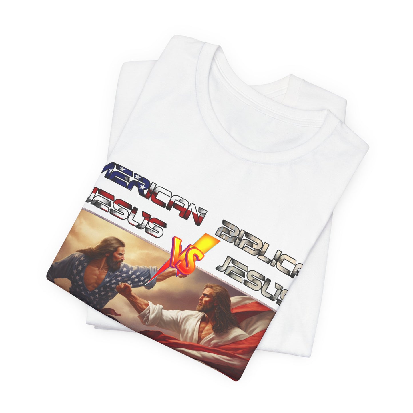 American Jesus VS Biblical Jesus, Let The Battle Begin... Anti Republican, Satire, Parody, Funny Gift, Science Shirt, Agnostic Shirt