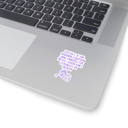 Fun Facts About Baptism Purple Sticker, Atheist Sticker, Agnostic Sticker, Science Sticker, Skeptic Sticker