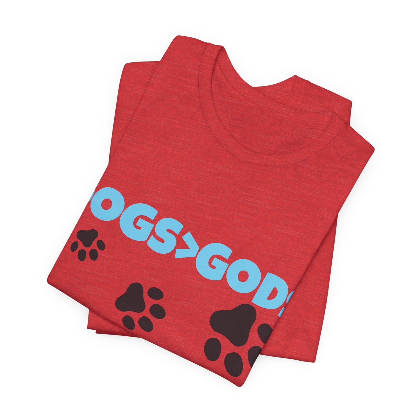 Dogs are Greater Than Gods, BL Atheist Shirt, Anti Religion, Satire, Parody
