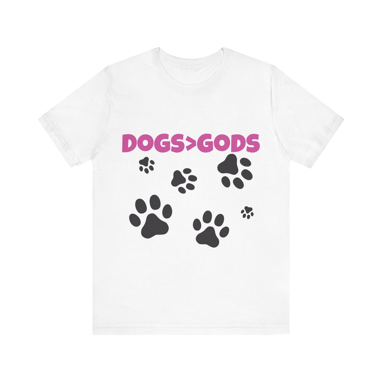 Dogs are Greater Than Gods, PL Atheist Shirt, Anti Religion, Satire, Parody