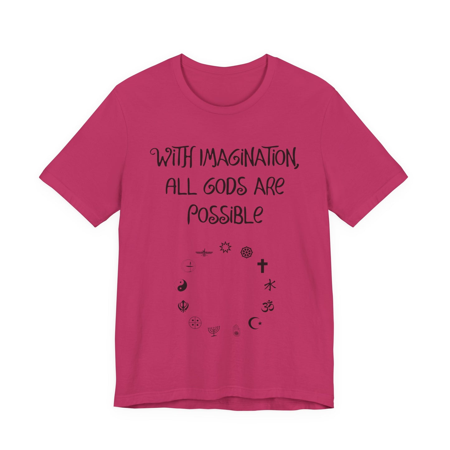 With Imagination, All Gods Are Possible, Atheist Shirt, Anti Religion, Satire, Parody, Funny Gift, Science Shirt