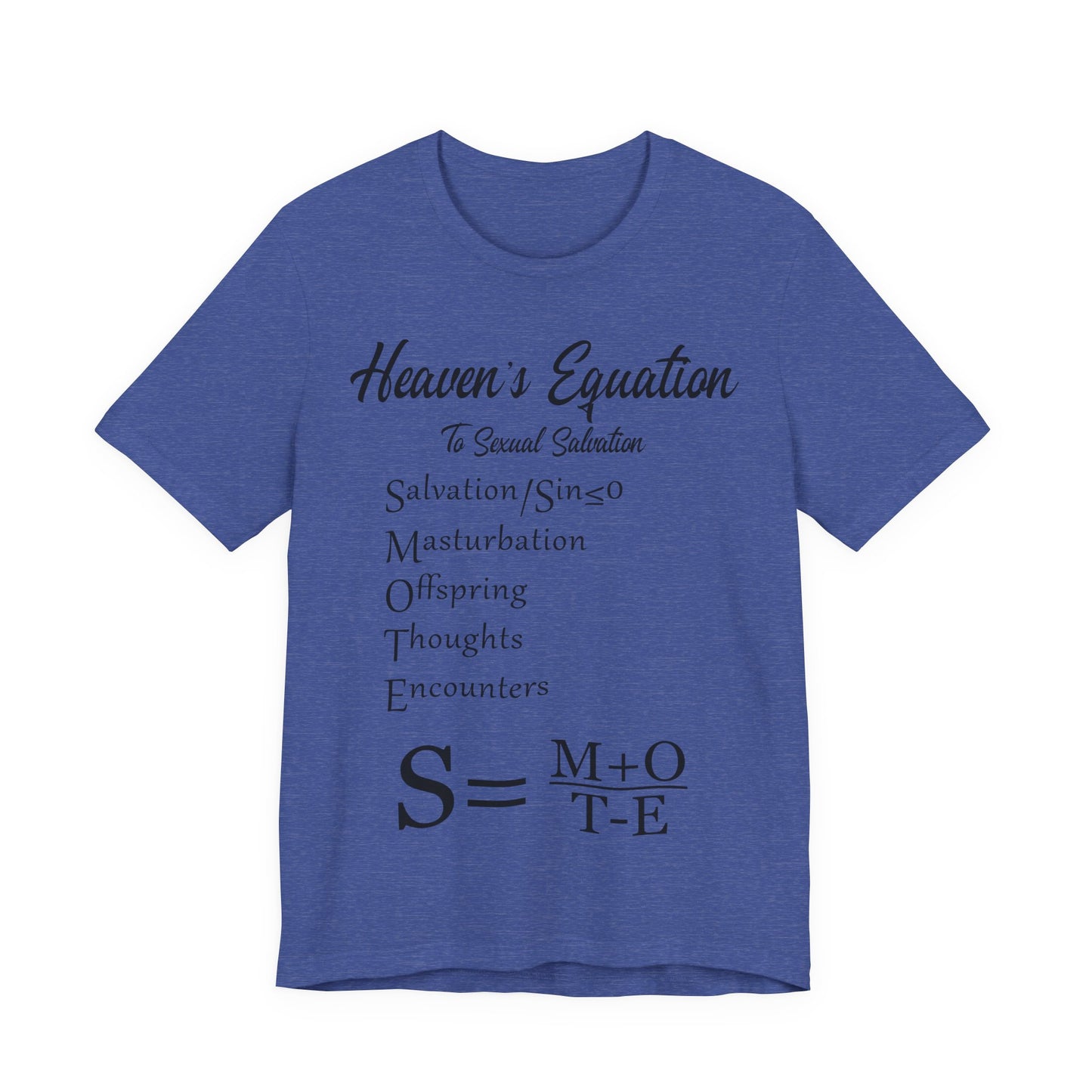 Heaven's Equation: Divine Math, Atheist Shirt, Anti Religion, Satire, Parody, Funny Gift, Science Shirt