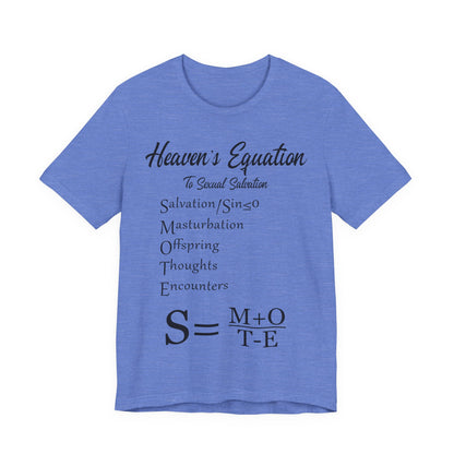 Heaven's Equation: Divine Math, Atheist Shirt, Anti Religion, Satire, Parody, Funny Gift, Science Shirt