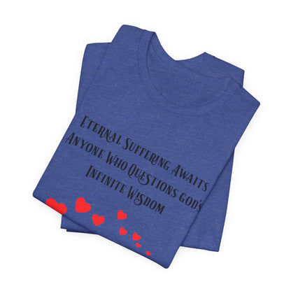 Eternal Suffering IS Infinite Love? Anti Religion, Secular, Atheist, Humanist, Humor