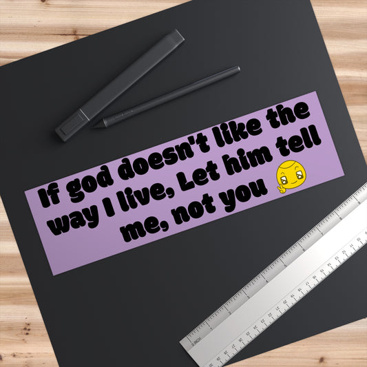 God's Opinion Bumper Sticker, Atheist Sticker, Agnostic Sticker, Science Sticker, Anti Religion Sticker V1