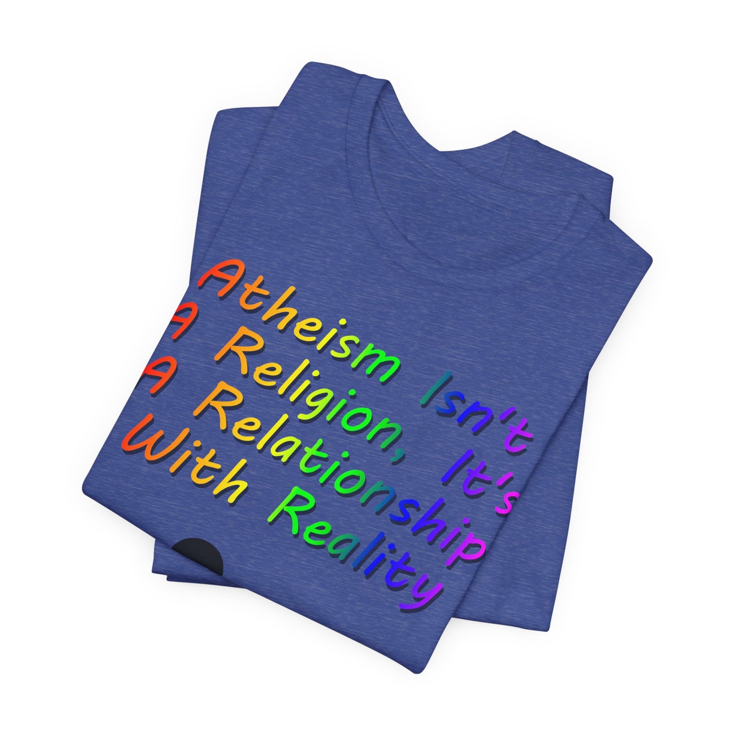 It's Not A Religion, It's A Relationship, Atheist Shirt, Anti Religion, Satire, Parody, Funny Gift, Science Shirt