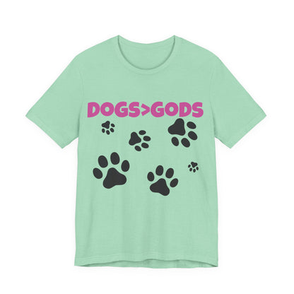 Dogs are Greater Than Gods, PK Atheist Shirt, Anti Religion, Satire, Parody