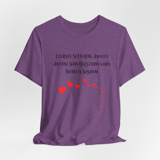 Eternal Suffering IS Infinite Love? Anti Religion, Secular, Atheist, Humanist, Humor