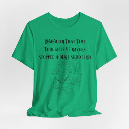 Thoughts & Prayers, Atheist Shirt, Anti Religion, Satire, Parody, Funny Gift, Science Shirt