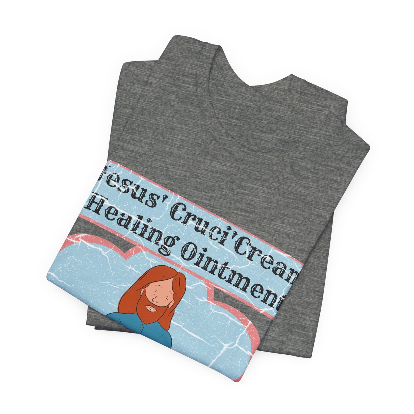 Jesus' Cruci'Cream Healing Ointment, Atheist Shirt, Anti Religion, Satire, Parody, Funny Gift, Science Shirt