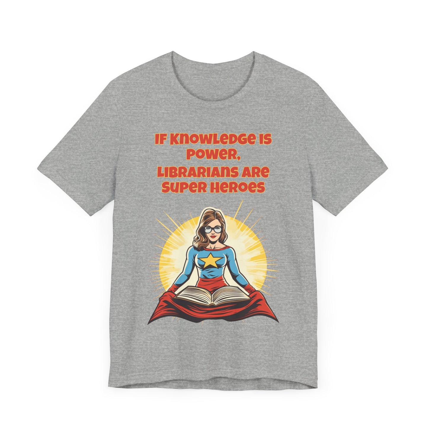 Librarians are Super Heroes, Political Shirt, Activism Shirt, Liberal Shirt, Science Shirt, Atheist Shirt, Anti Religion