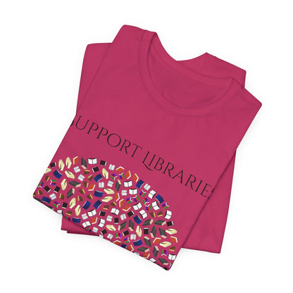 Support Libraries Against Ignorance, Political Shirt, Activism Shirt, Liberal Shirt, Science Shirt, Atheist Shirt, Anti Religion