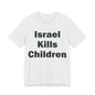 Israel Kills Children — Gaza by the Numbers, #RightSideofHistory