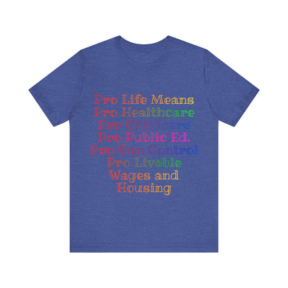Pro Life Means...