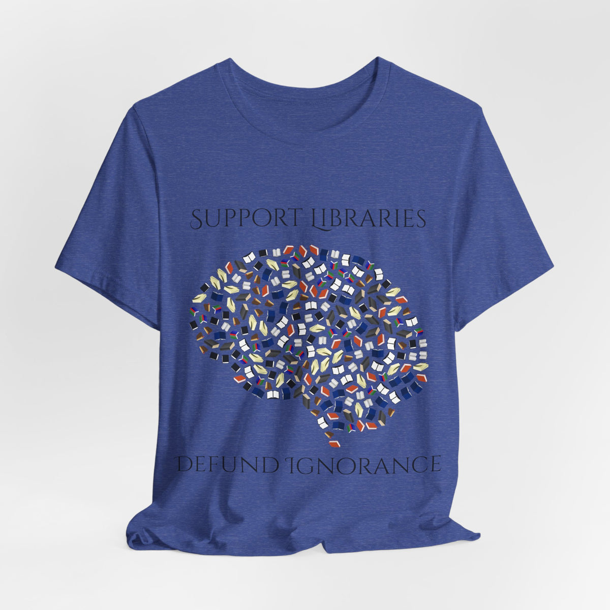 Support Libraries Against Ignorance, Political Shirt, Activism Shirt, Liberal Shirt, Science Shirt, Atheist Shirt, Anti Religion