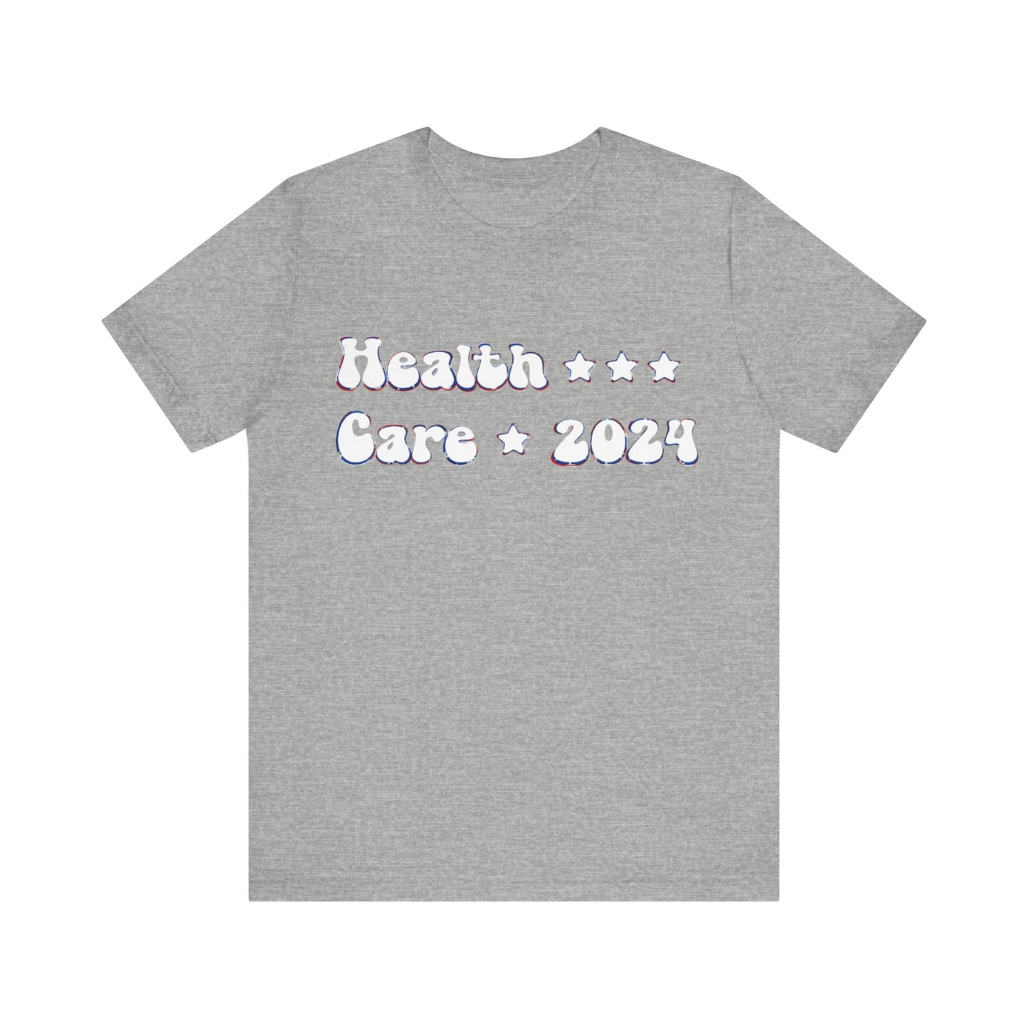 Healthcare 2024, Political Shirt, Activism Shirt, Liberal Shirt, Science Shirt, Atheist Shirt, Feminism, Trans Rights, LGBTQ Rights