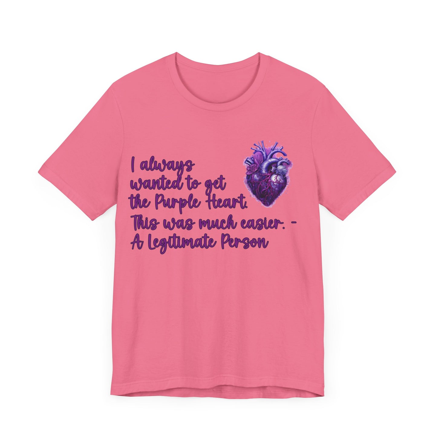 Legitimate People Have A Purple Heart... Atheist Shirt, Anti Religion, Satire, Parody, Funny Gift, Science Shirt, Agnostic Shirt