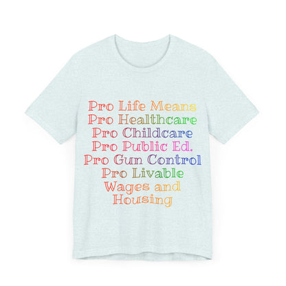 Pro Life Means...