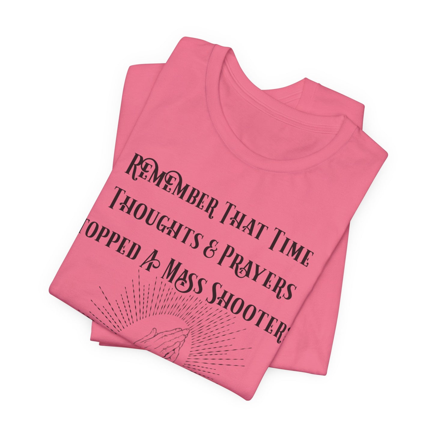 Thoughts & Prayers, Atheist Shirt, Anti Religion, Satire, Parody, Funny Gift, Science Shirt